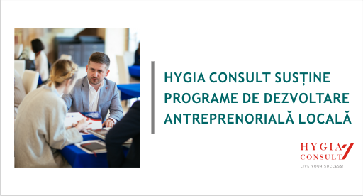 Hygia Consult susține programe de dezvoltare antreprenorială locală