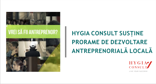 Hygia Consult susține programe de dezvoltare antreprenorială locală