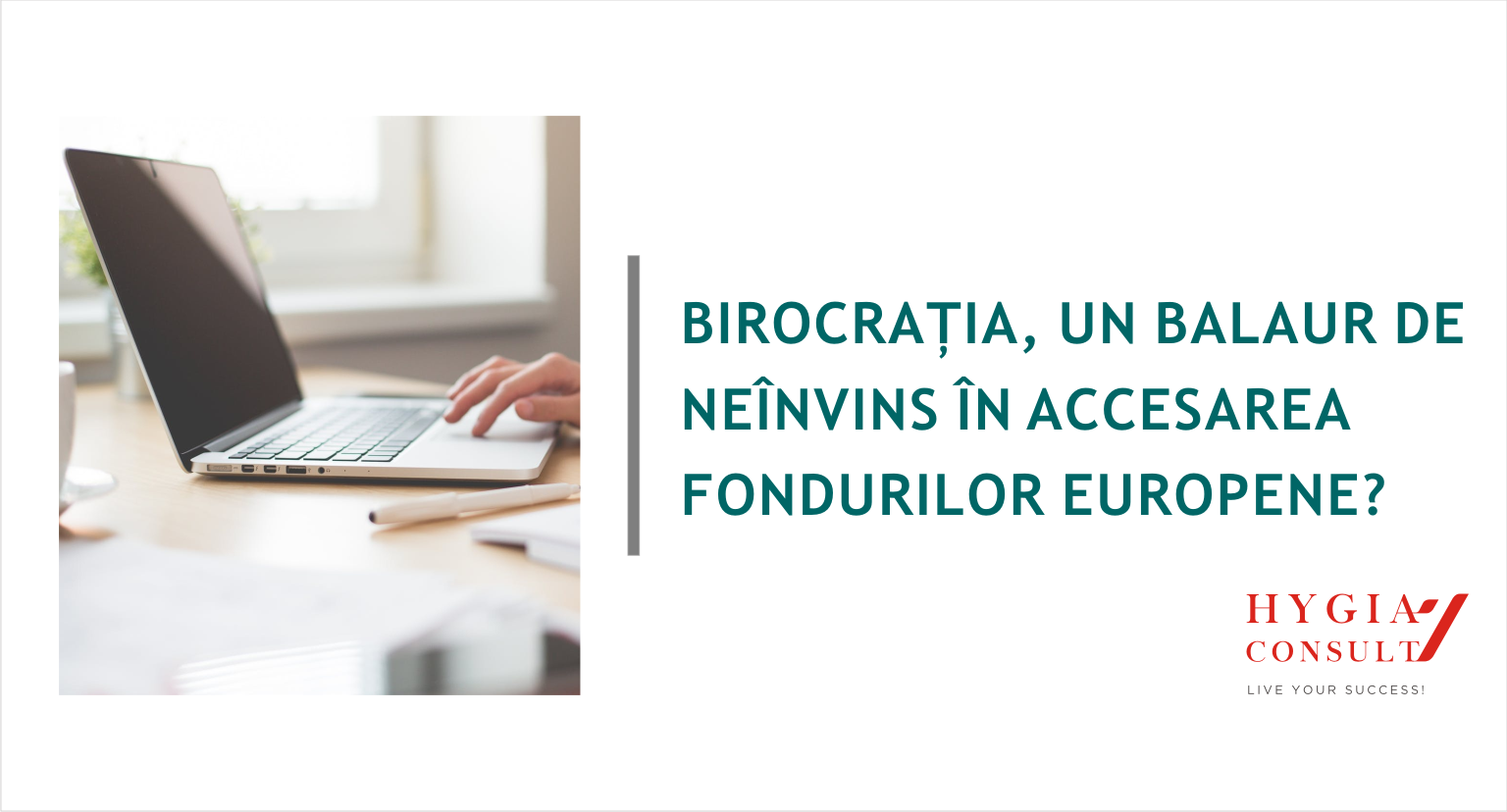 Birocrația, un balaur de neînvins  în accesarea fondurilor europene?